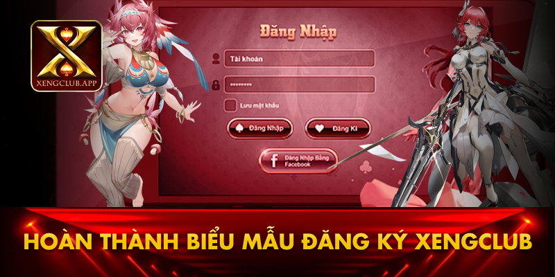Hoàn thành biểu mẫu đăng ký Xengclub