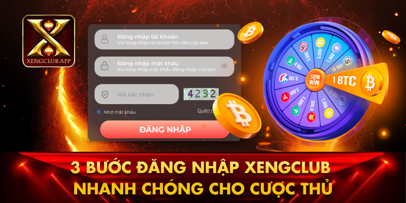 3 bước đăng nhập Xengclub nhanh chóng cho cược thủ